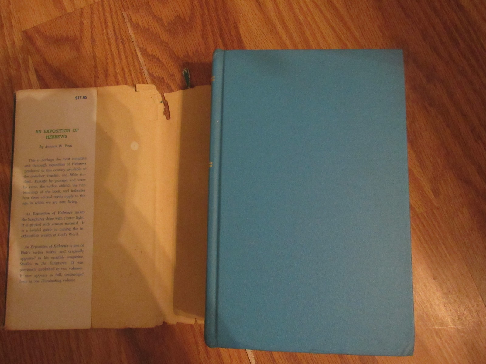 An Exposition of Hebrews by Arthur W. Pink Hardcover In Dust Jacket 1976