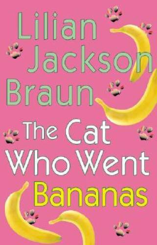 The Cat Who Went Bananas – Hardcover By Braun, Lilian Jackson – GOOD