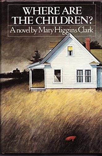 Where Are the Children? (Simon and Schuster Novel of Suspense) – GOOD