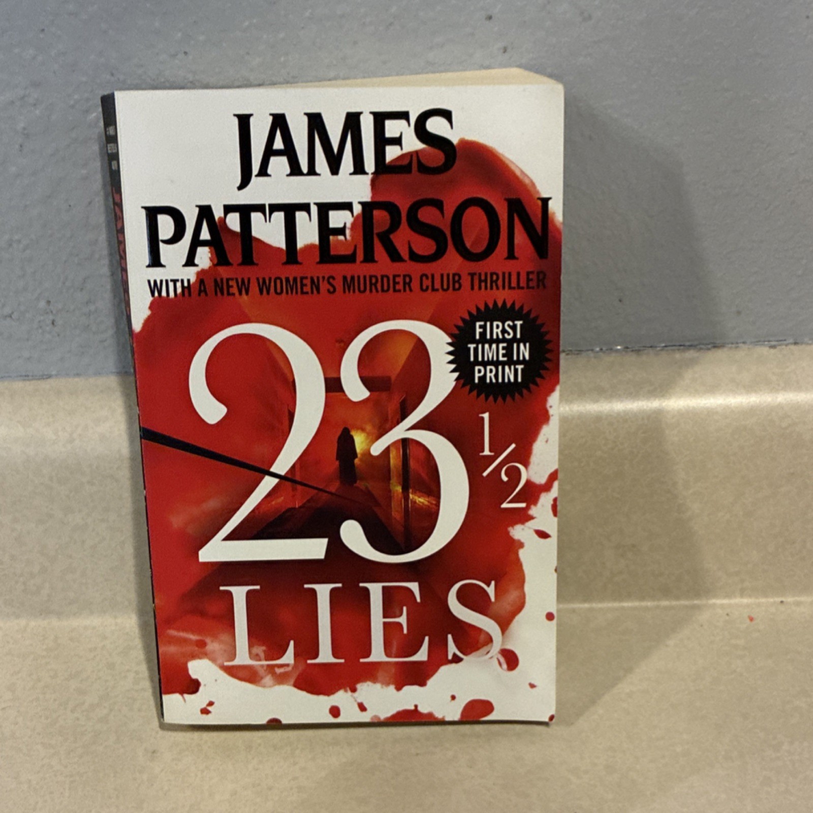 23 1/2 Lies by James Patterson (2023, Trade Paperback)