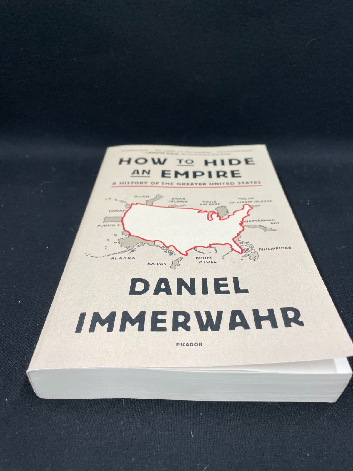 How to Hide an Empire: A History of the Greater United States – paperback mn5579