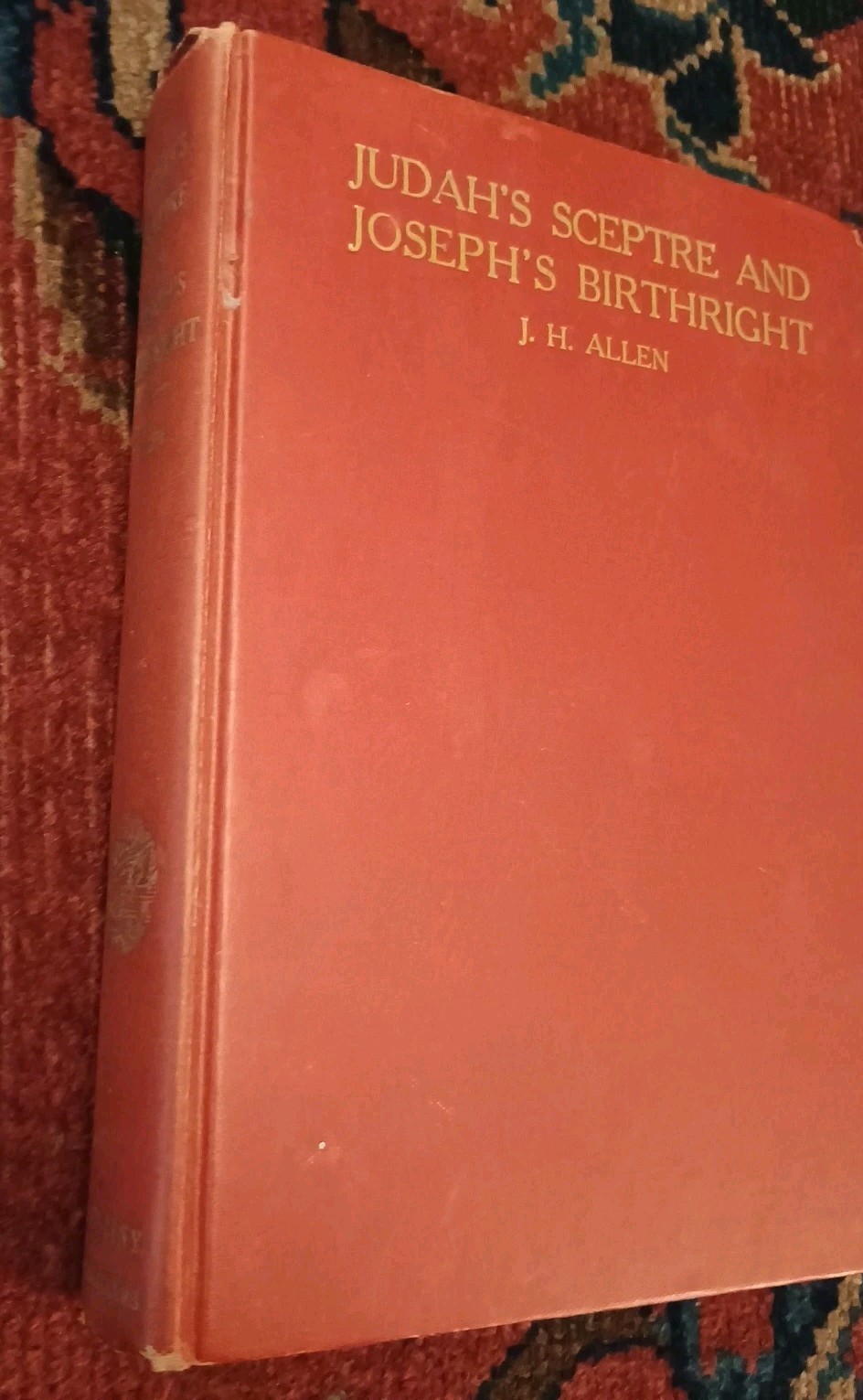 Judah’s Sceptre and Joseph’s Birthright by J. H. Allen Vtg HC 17th Edition book