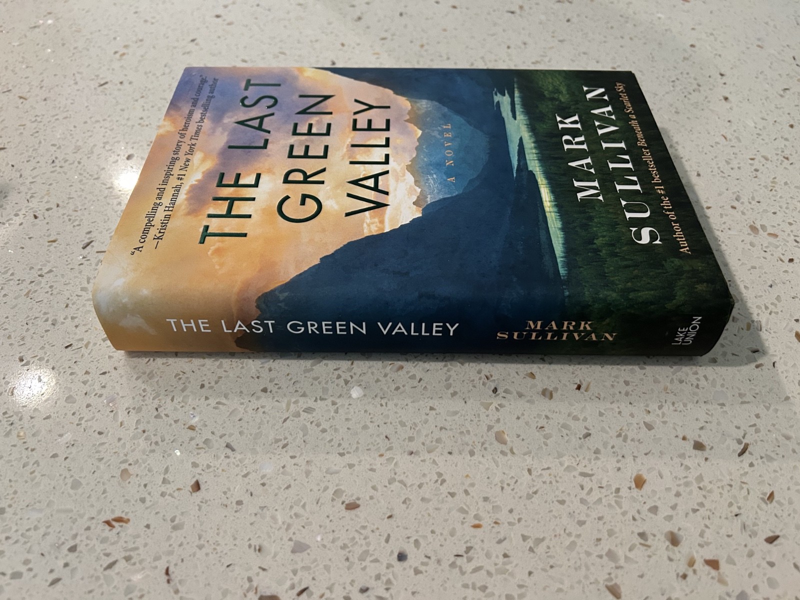 The Last Green Valley by Mark Sullivan (Hardcover) Brand New