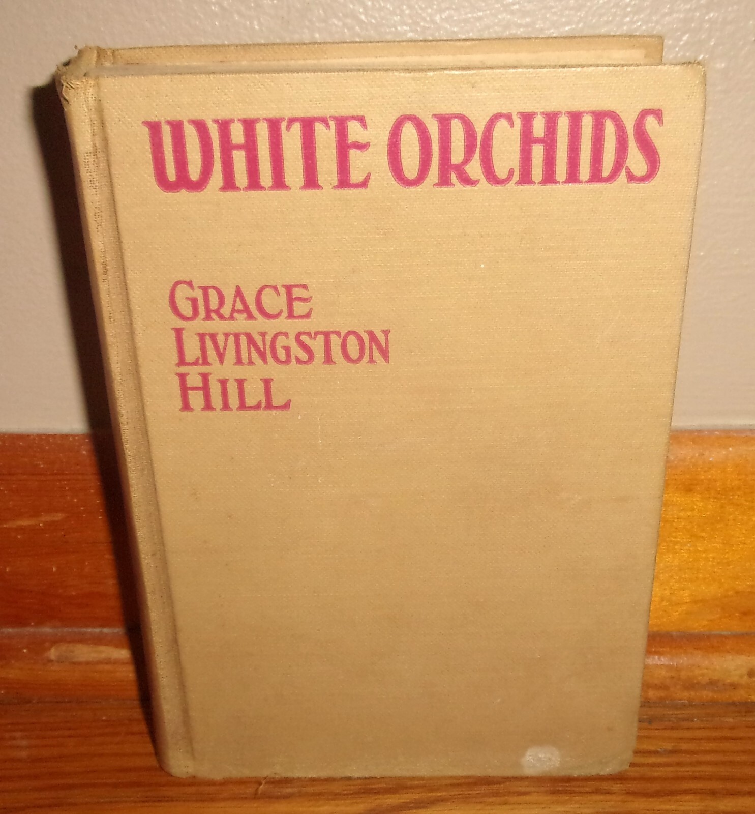 WHITE ORCHIDS-1935 Novel-GRACE LIVINGSTON HILL-Excellent Unstated 1st Hardcover!
