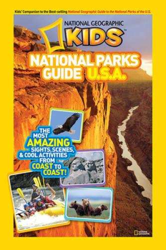 National Geographic Kids National Parks Guide U.S.A.: The Most Amazing Si – GOOD