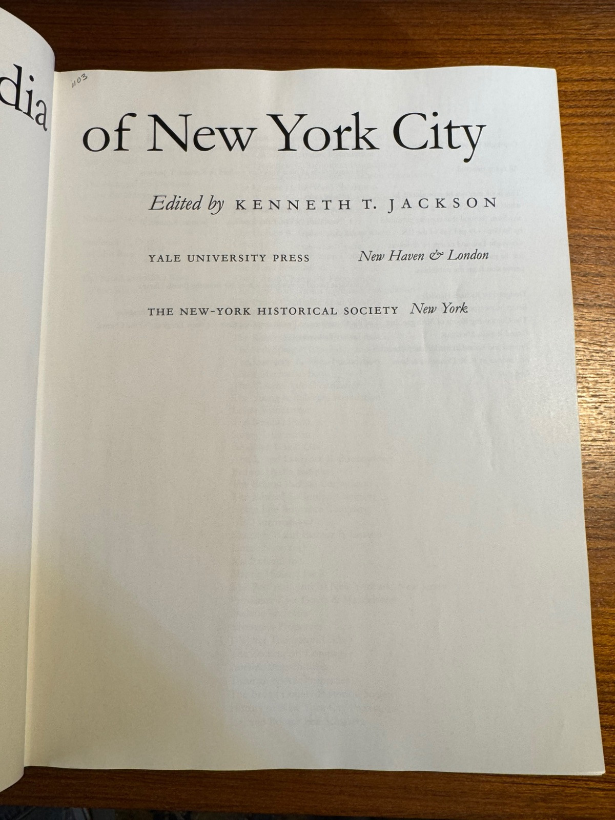 The Encyclopedia of New York City by Kenneth T. Jackson NYHS Yale University