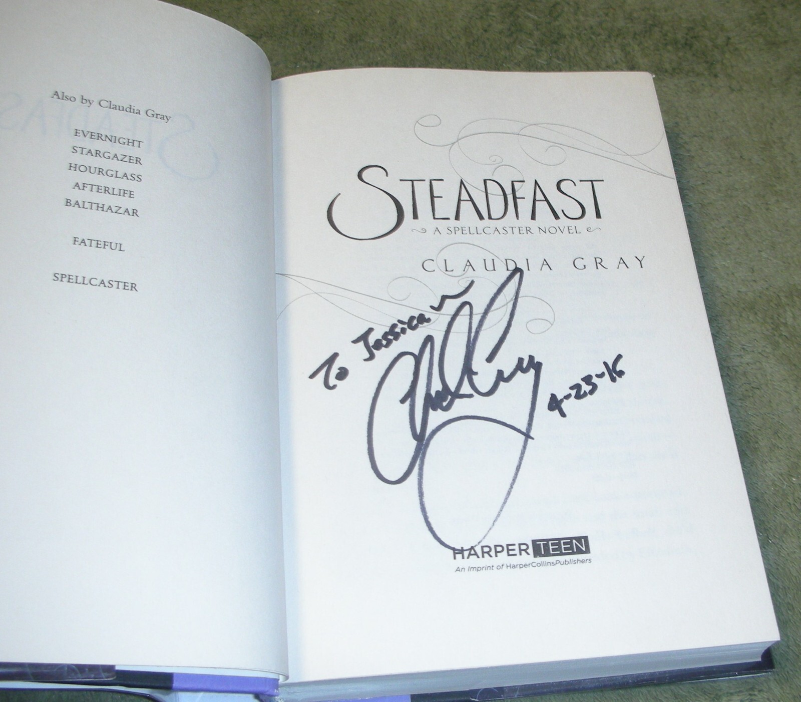 SIGNED ~ STEADFAST by Claudia Gray 2014 HC/DJ ~ 1st Edition 1st Print + Cover
