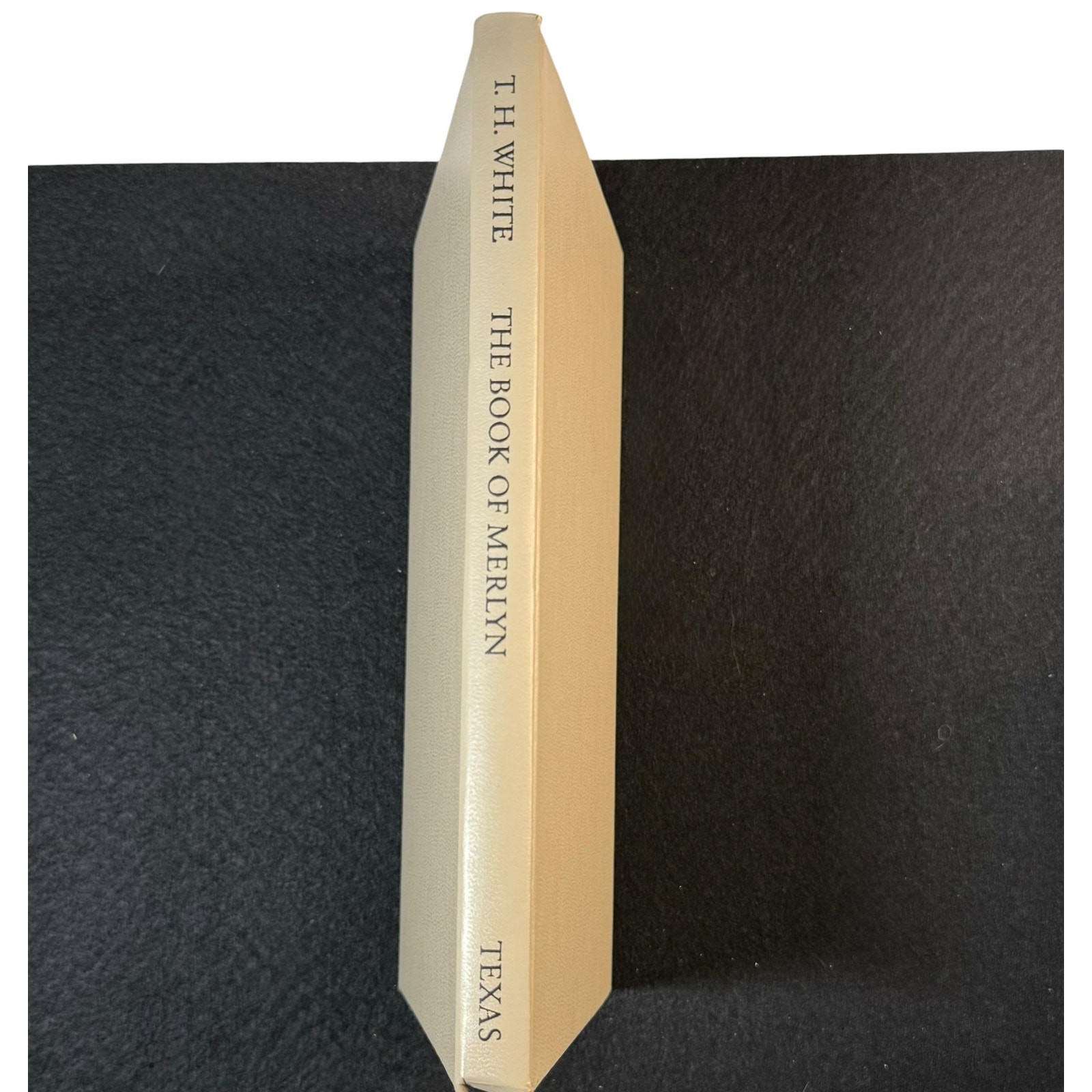 The Book of Merlyn – T.H. White – Hardcover Book Club Edition Dust Jacket 1977