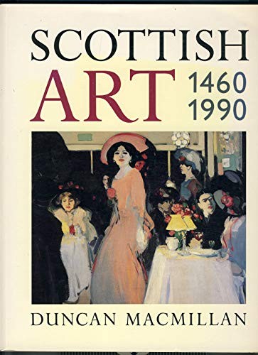 Scottish Art, 1460-1990 by Macmillan, Duncan Paperback Book The Fast Free