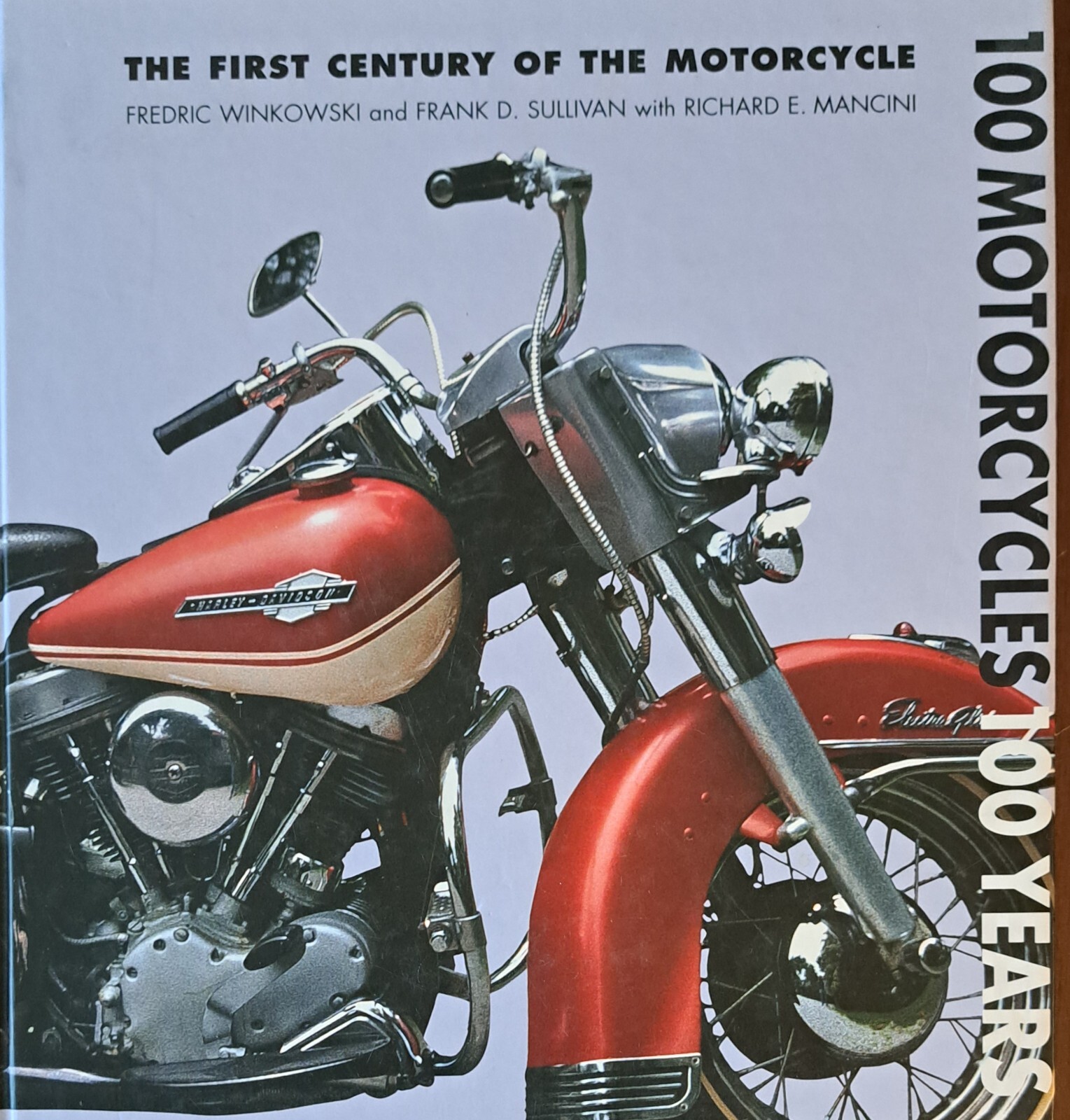 FIRST CENTURY OF THE MOTORCYCLE, HARDCOVER, 2003, 10.5″x11″, ILLUSTRATED