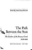 The Path Between the Seas: The Creation of th- McCullough, 0671225634, hardcover