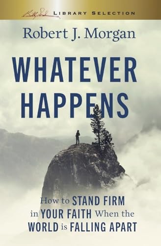 Whatever Happens, Billy Graham – GOOD