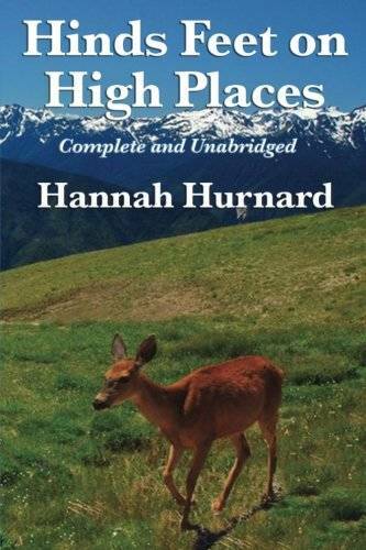 Hinds Feet On High Places – Paperback By Hurnard, Hannah – GOOD