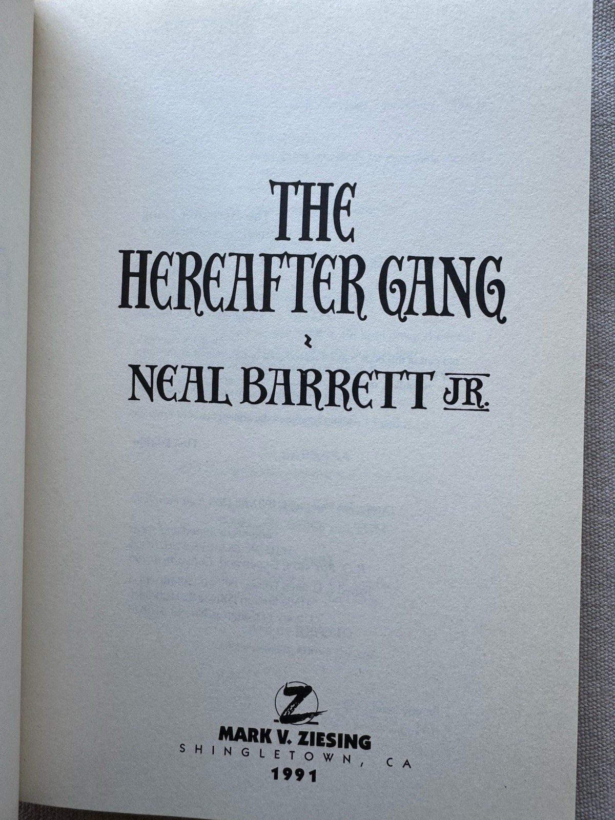 The Hereafter Gang signed by Neal Barrett Jr (Hardcover, Limited, New)