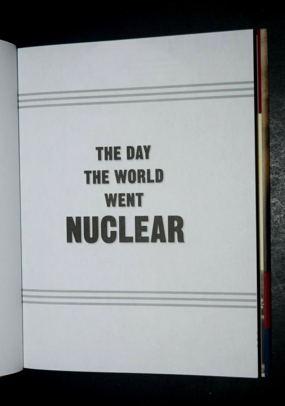 BOOK: „DAY WORLD WENT NUCLEAR – Dropping Atom The Bomb…War Pacific,“ 269Pages