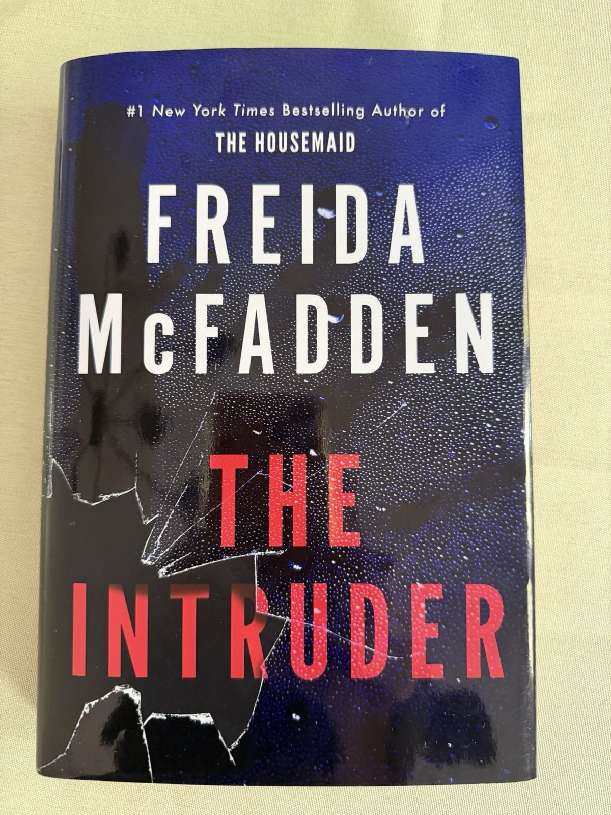 The Intruder by Freida McFadden. Hardcover Book. New