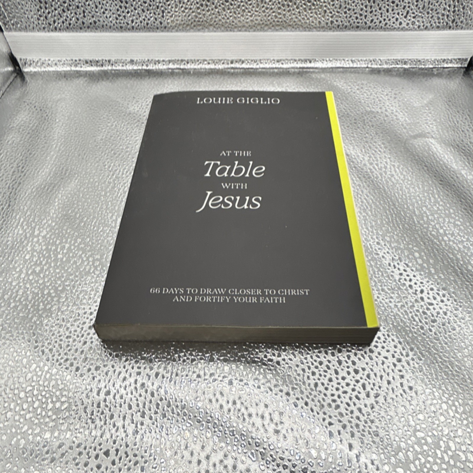 Louie Giglio At the Table with Jesus Paperback Thomas Nelson Christian Living