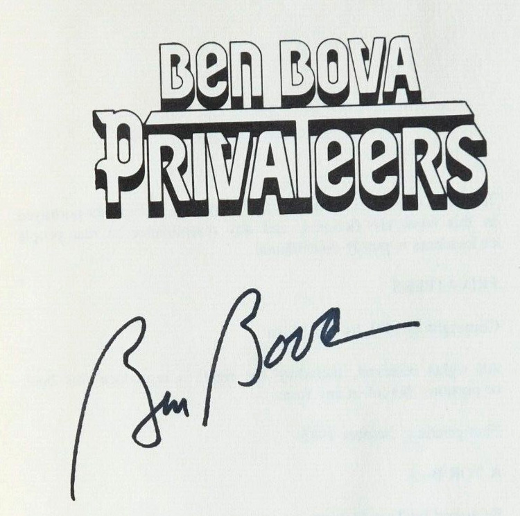 *SIGNED* BEN BOVA 1st ed collectible hardcover w/protector PRIVATEERS 383 pages