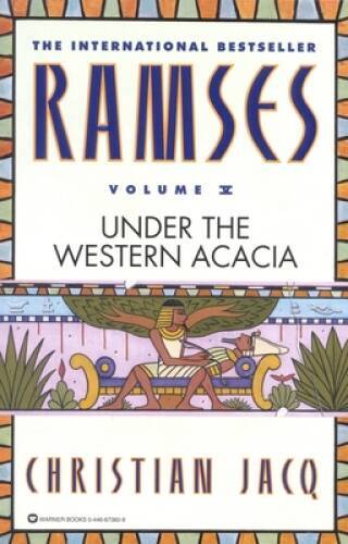 Ramses: Under the Western Acacia – Volume V – Paperback – VERY GOOD