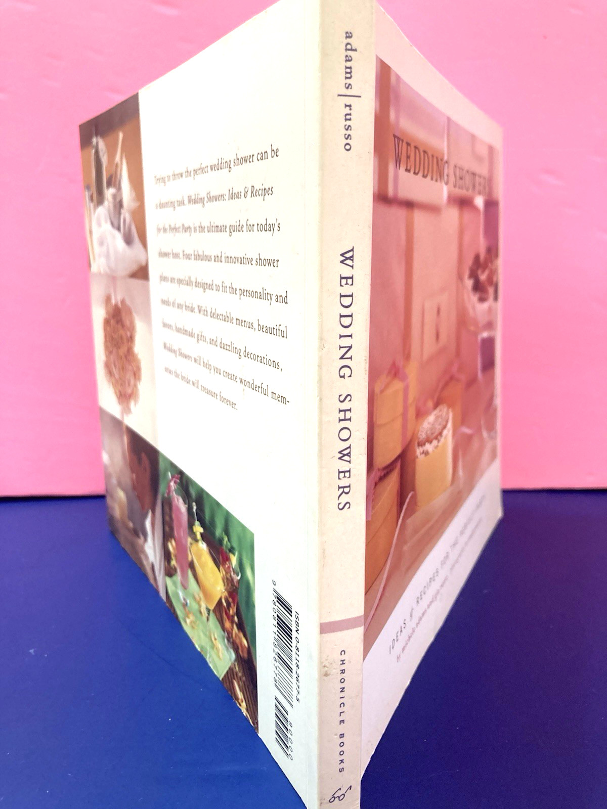WEDDING SHOWERS BOOK 4 Planning Ideas,Recipes &Resource List for aPerfect Party