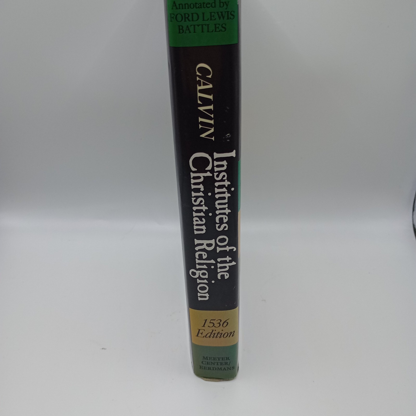 Institutes of Christian Religion … by Battles, Ford Lewis Paperback / Hardback