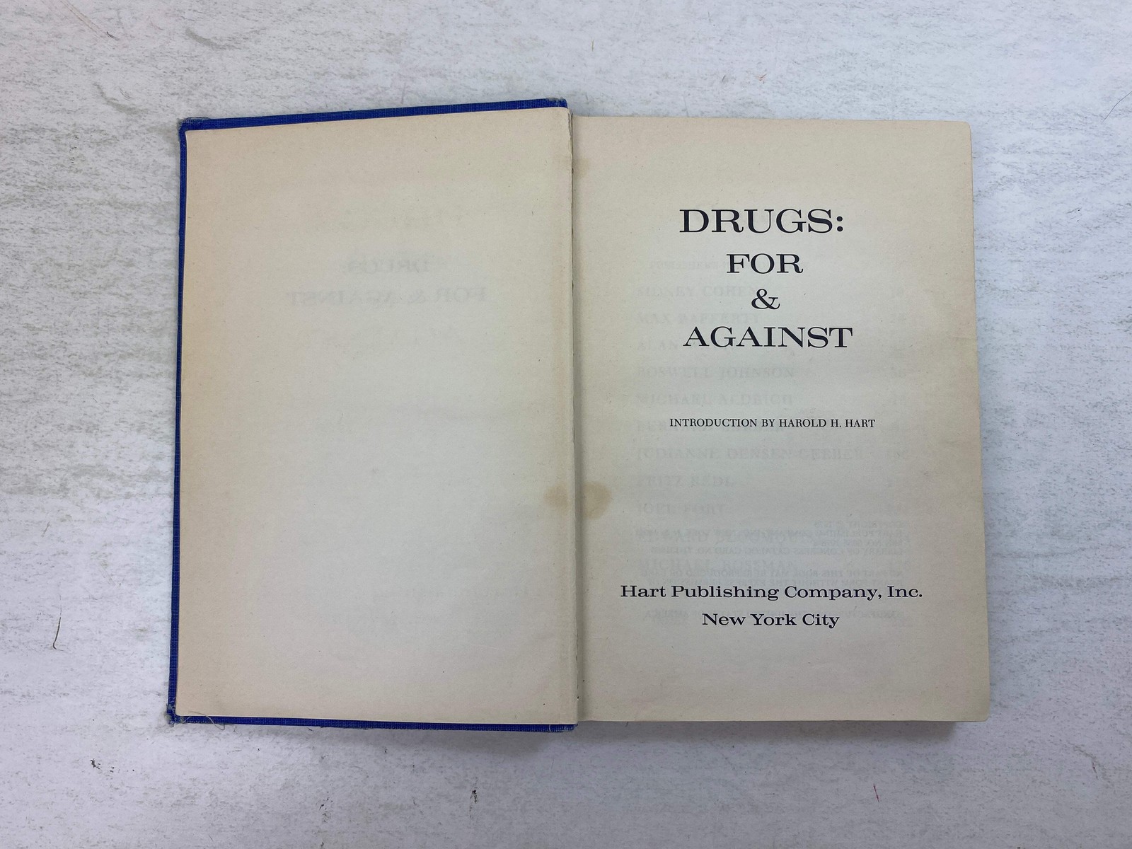 Drugs: For & Against Hart Publishing Company Ex-library 1970 HC