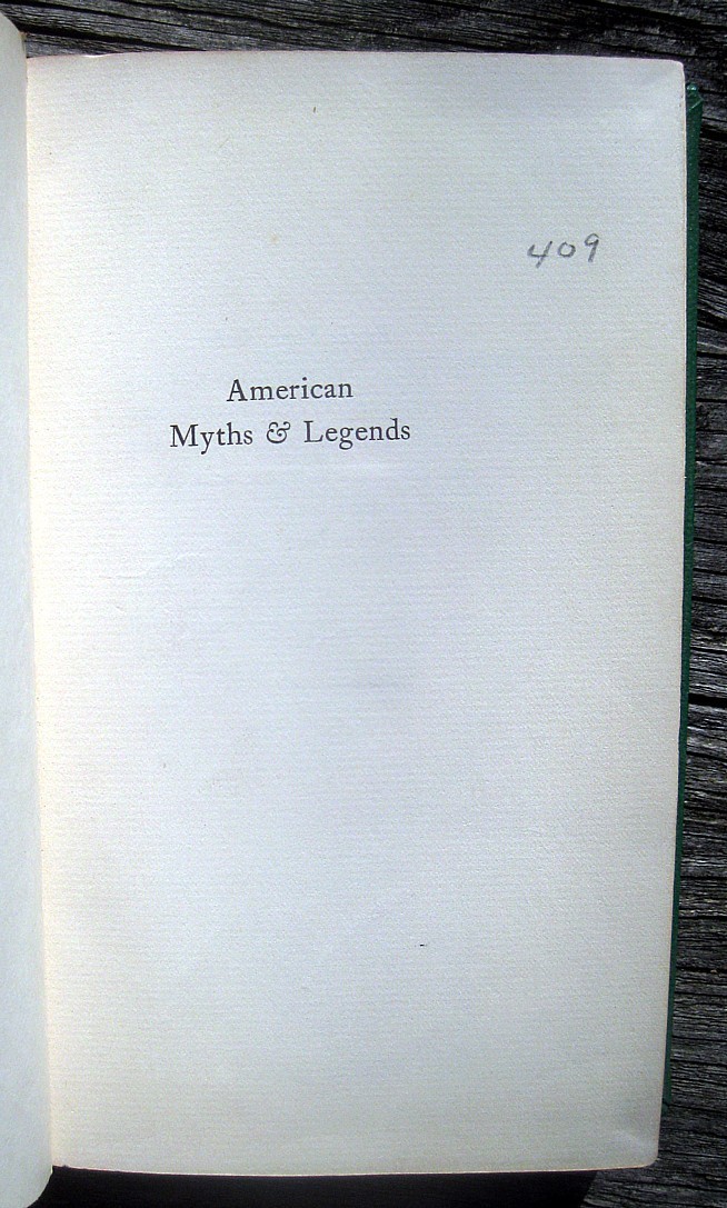 1903 AMERICAN MYTHS AND LEGENDS Folklore Frontier Americana Lore Regional Tales