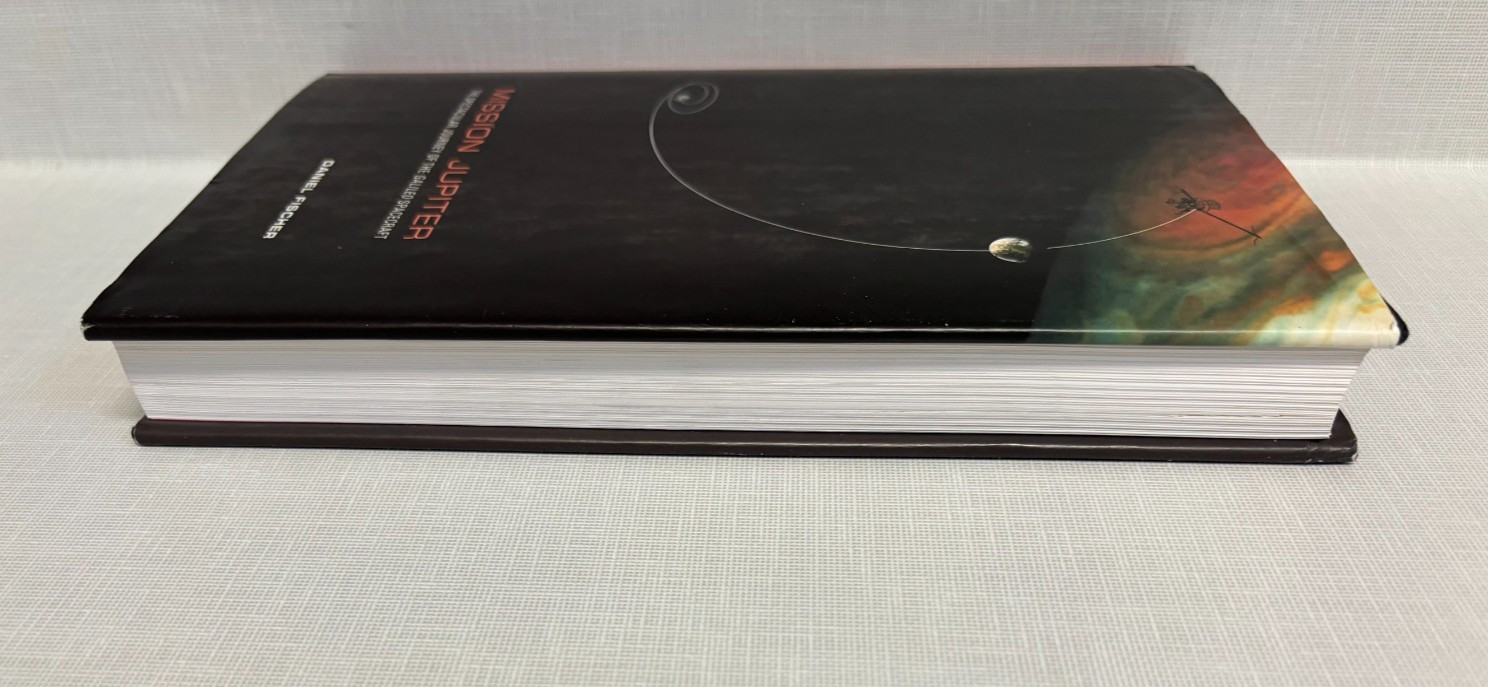 Mission Jupiter Daniel Fischer journey of the Gallileo spacecraft 1st LN 01 hdbk