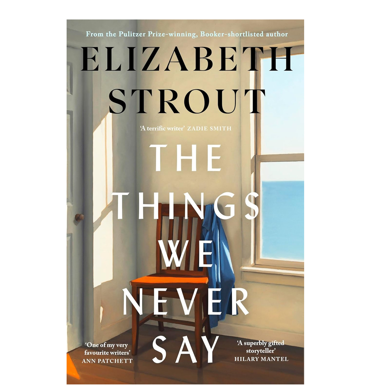 The Things We Never Say:by Elizabeth Strout New Brand Eng HARDCOVER Free Shipp