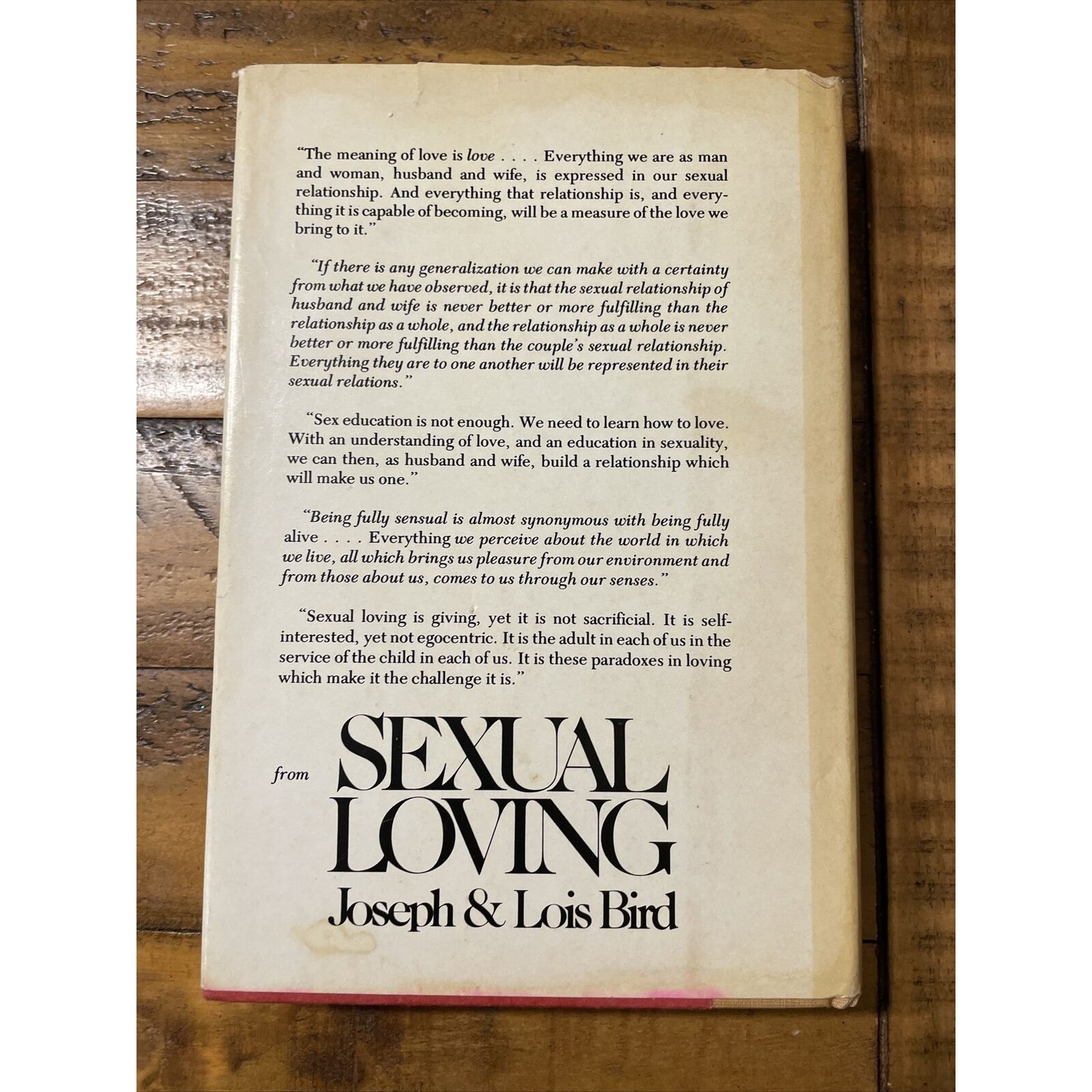 Sexual loving: The experience of love by Joseph W. Bird; Lois F. Bird