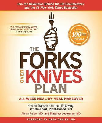 The Forks Over Knives Plan: How to Transi- hardcover, 1476753296, Alona Pulde MD