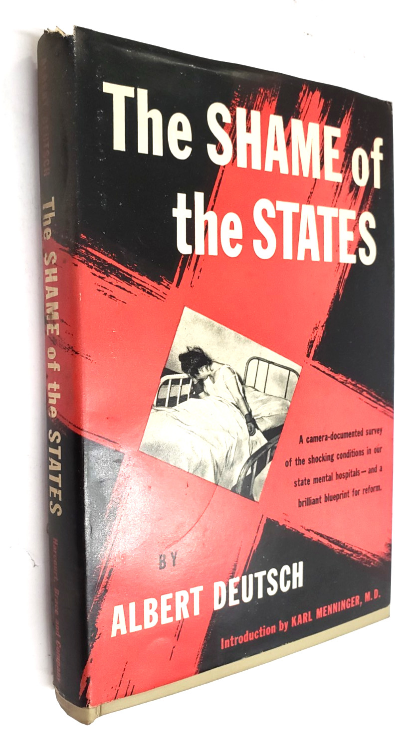 The Shame of the States“ by Albert Deutsch 1948 Hardcover Rare