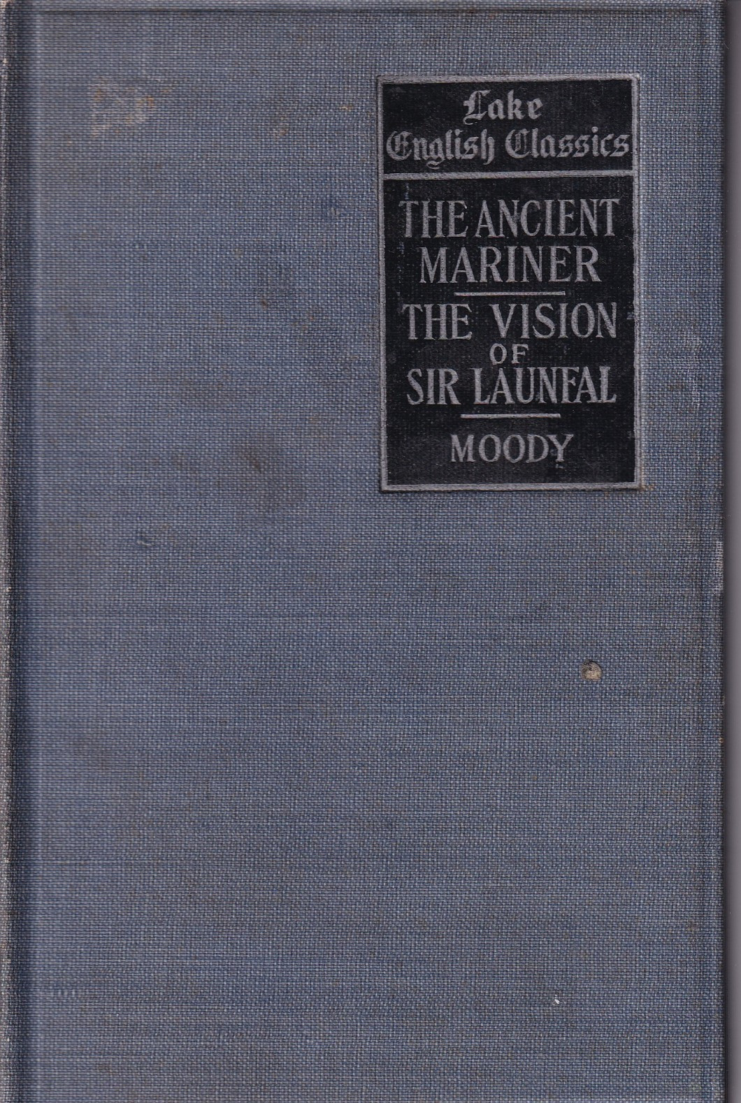 The Ancient Mariner & The Vision of Sir Launfal (HB, 1902, 104 pages)