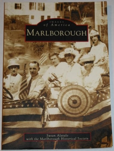Marlborough (Images of America (Arca…, Alatalo, Susan