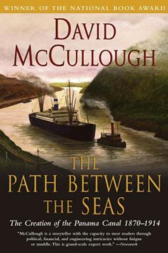 The Path Between the Seas: The Creation- 0671244094, David McCullough, paperback