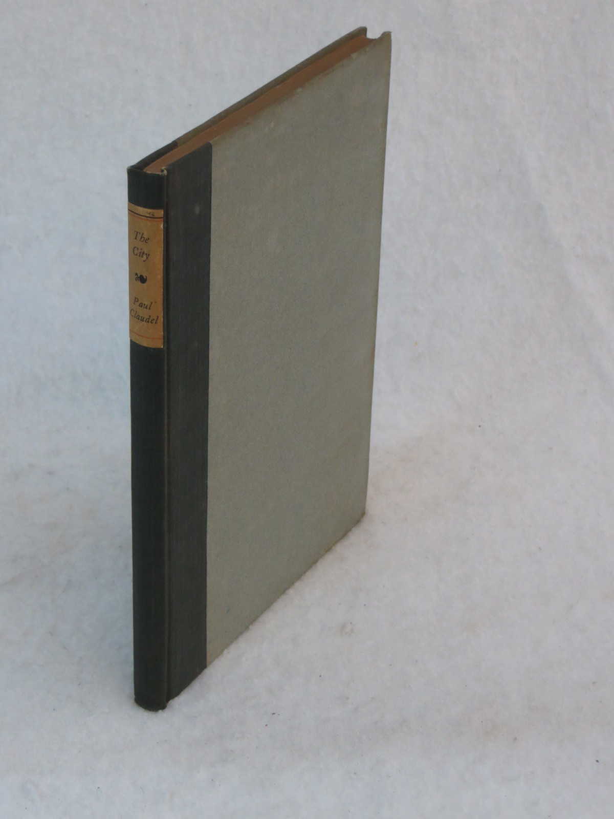Paul Claudel THE CITY: A PLAY Yale University Press 1920