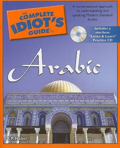 The Complete Idiot’s Guide to Arabic (Complete Idiot’s Guides (Lifestyle – GOOD