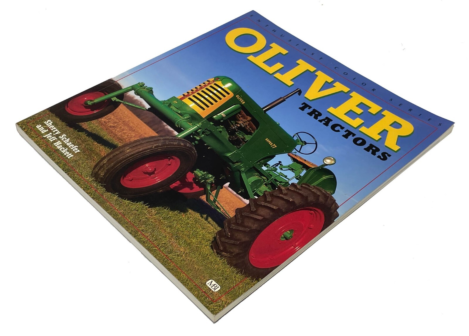 Oliver Tractors Enthusiast Color Series Schaefer & Hackett, Signed 2001