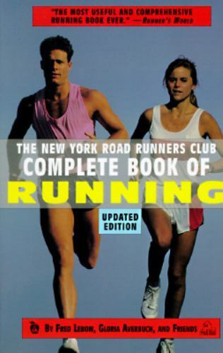 The New York Road Runners Club Complete Book of Running