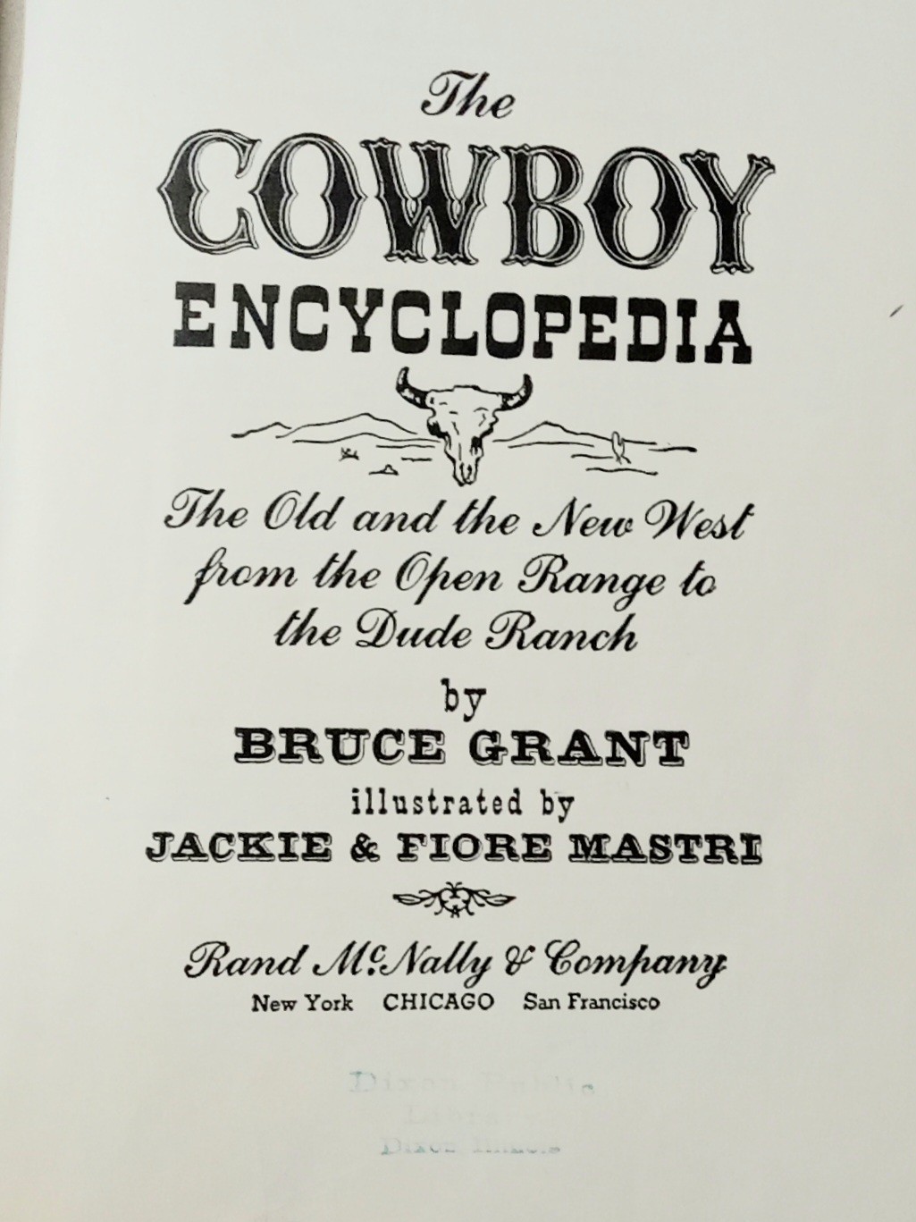 The Cowboy Encyclopedia 1951 First Edition 175 Illustrations 160 Pages HC