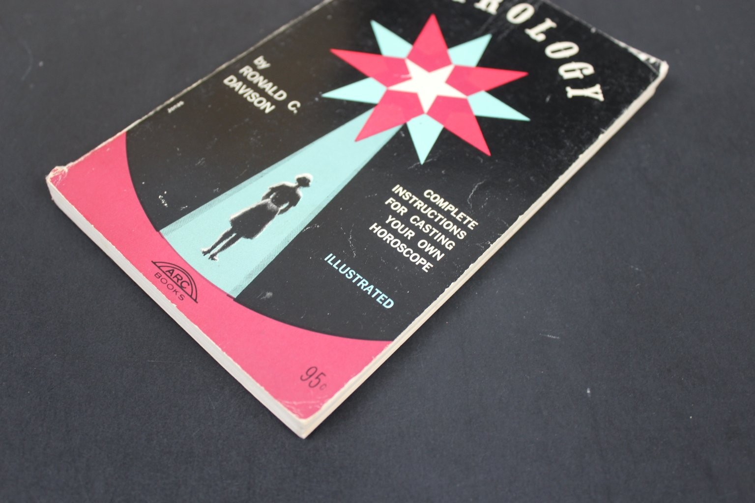 Astrology Ronald C. Davison 1969 Fifth Printing Horoscope ARC Books Illustrated