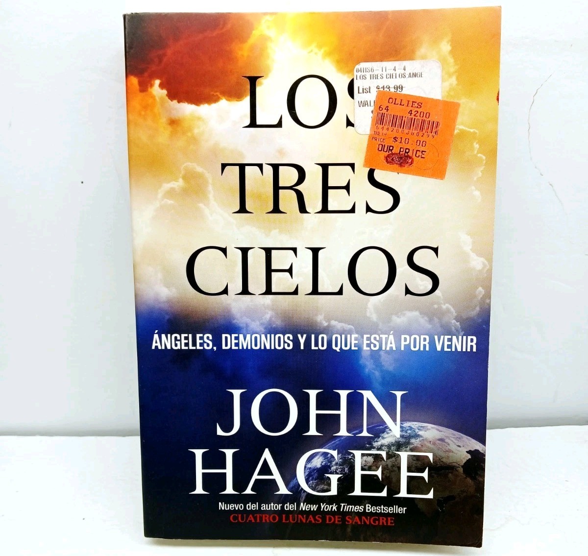 Los Tres Cielos (Paperback Book) By John Hagee – Worthy Latino Publishing…