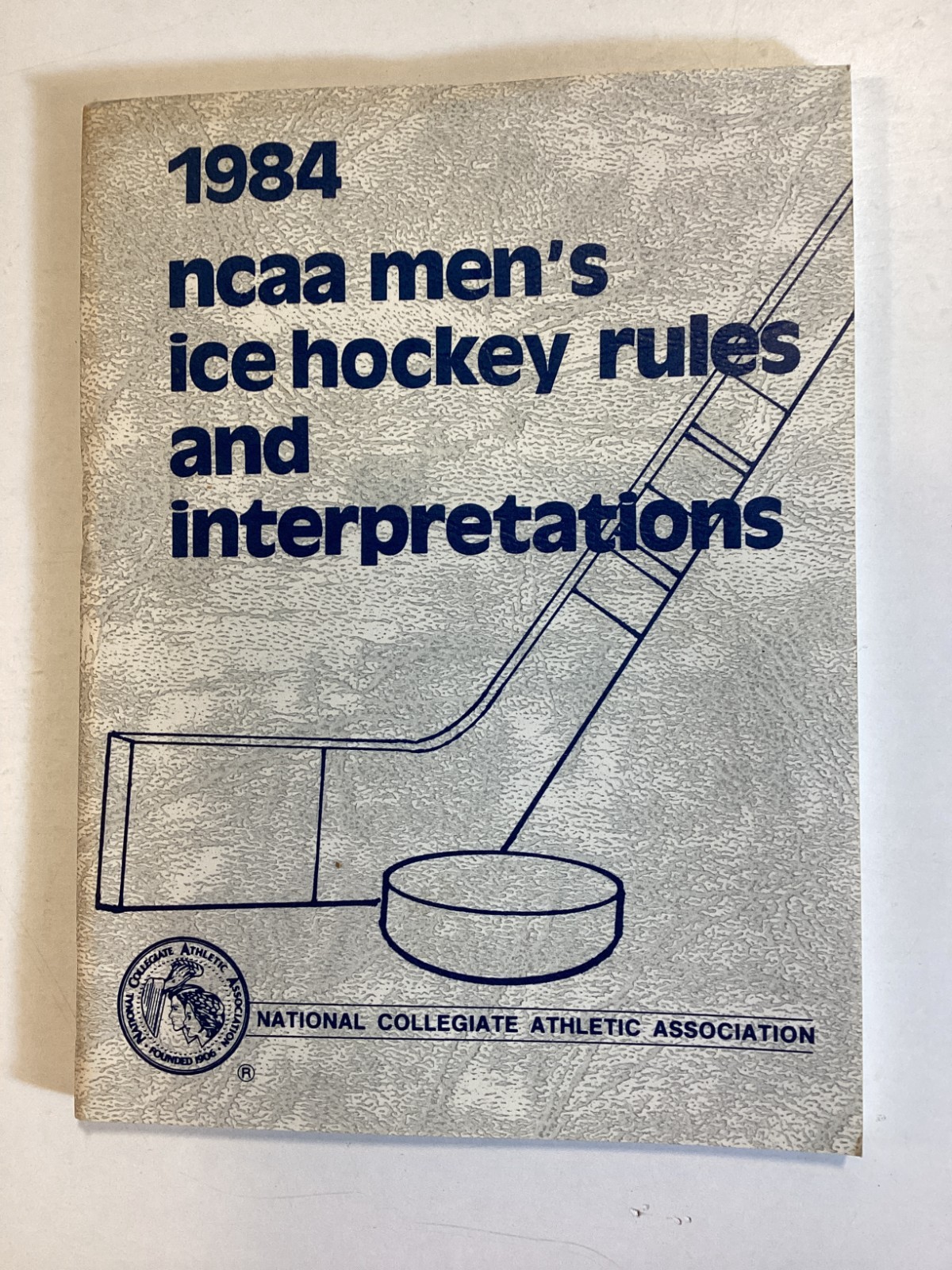 1984 NCAA Men’s Ice Hockey Rules and Interpretations – 97 Pages – Free Shipping