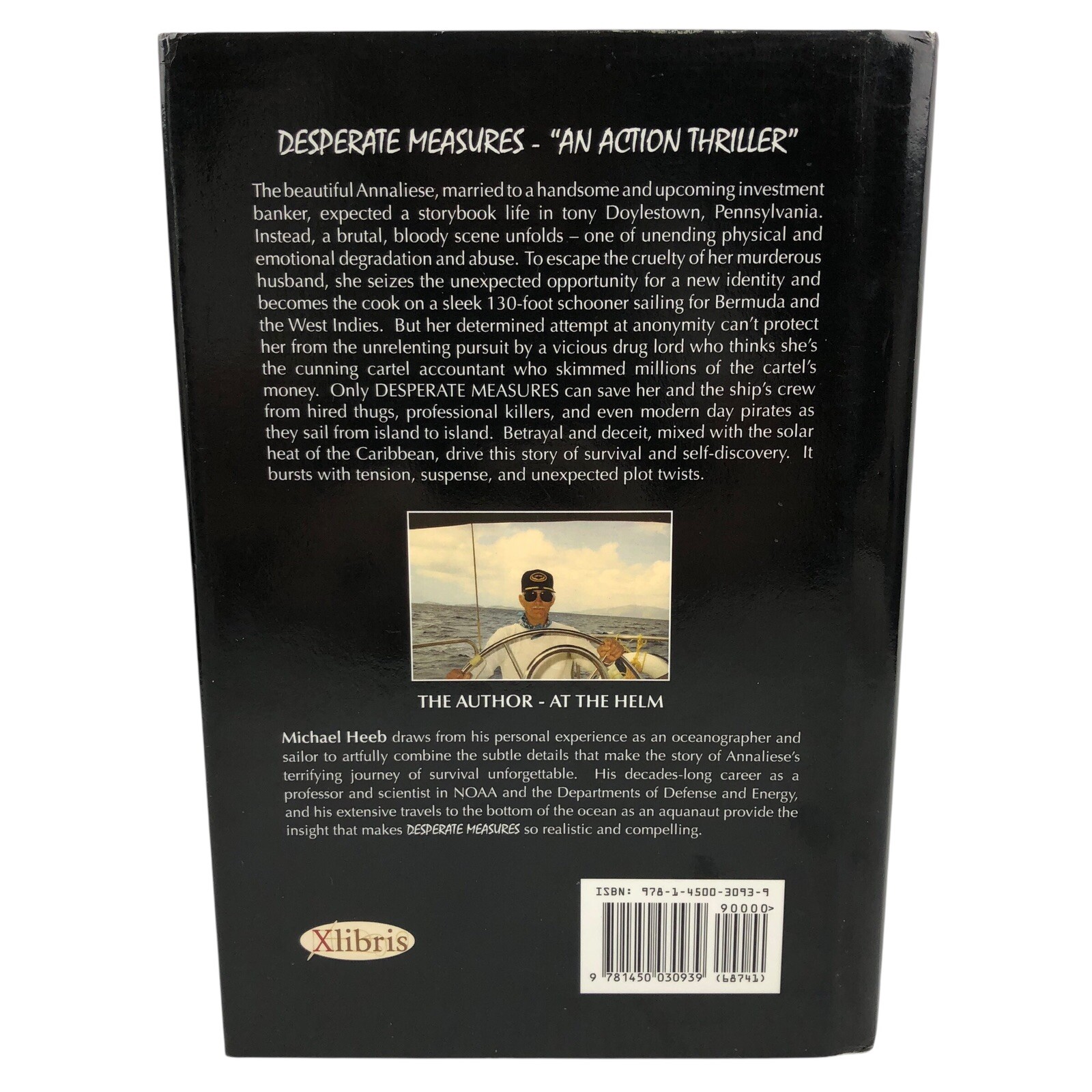 Desperate Measures By Michael Heeb Hardcover/ Dust Jacket, Signed Personalized