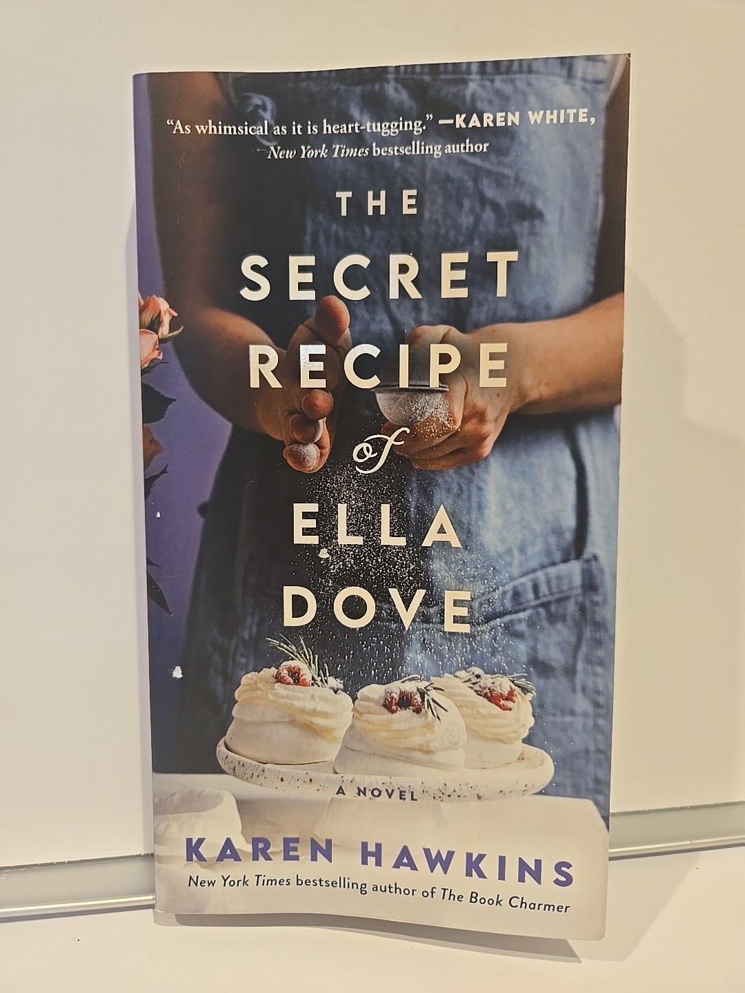 Secret Recipe of Ella Dove by Karen Hawkins (2024, Us-Tall Rack Paperback)