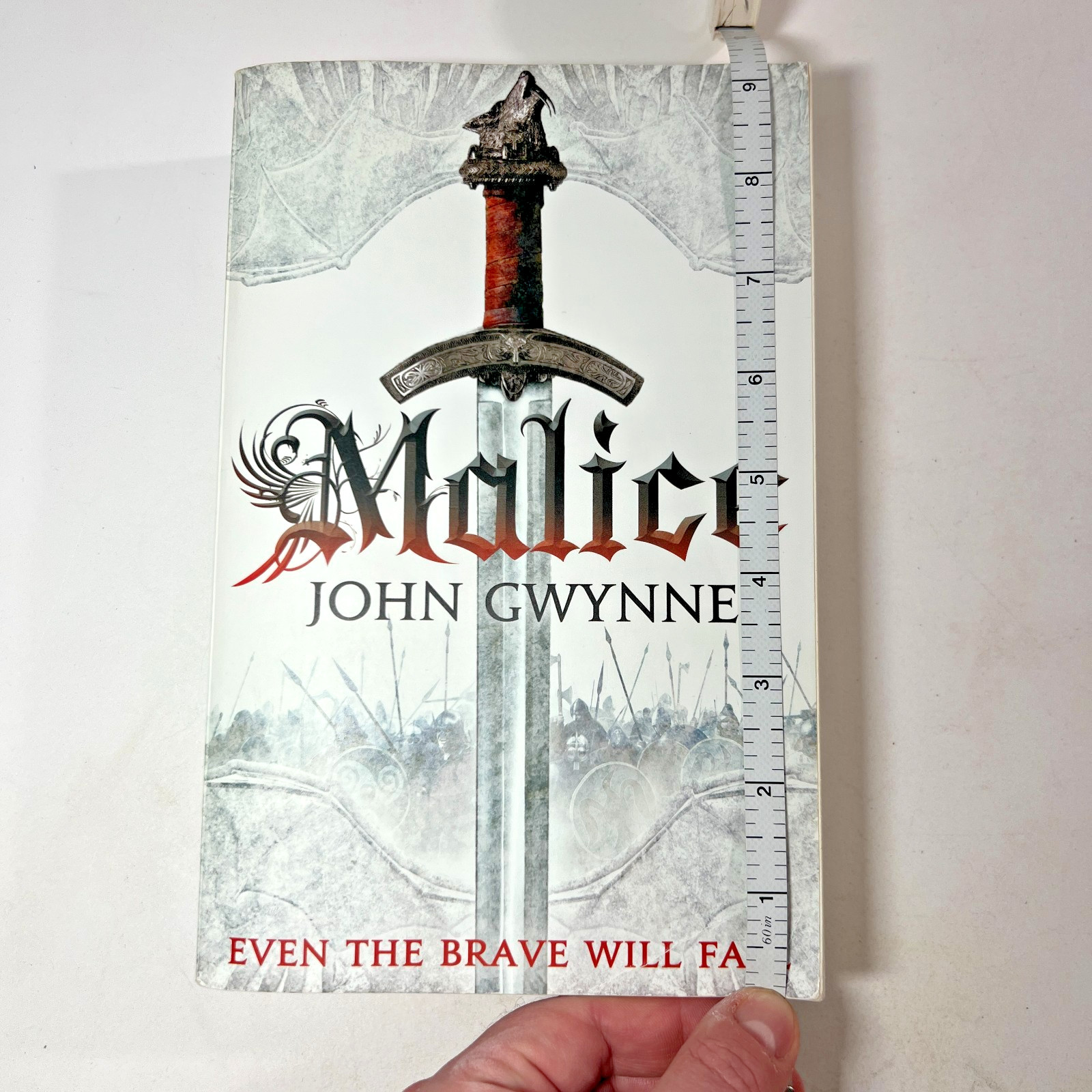 Malice John Gwynne FULL SIZE Trade Paperback The Faithful and the Fallen Book 1