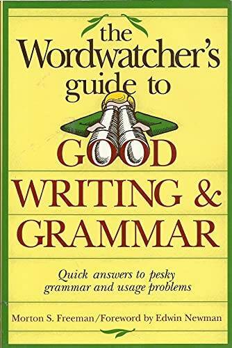The Wordwatcher’s Guide to Good Writing and Grammar – Paperback – GOOD