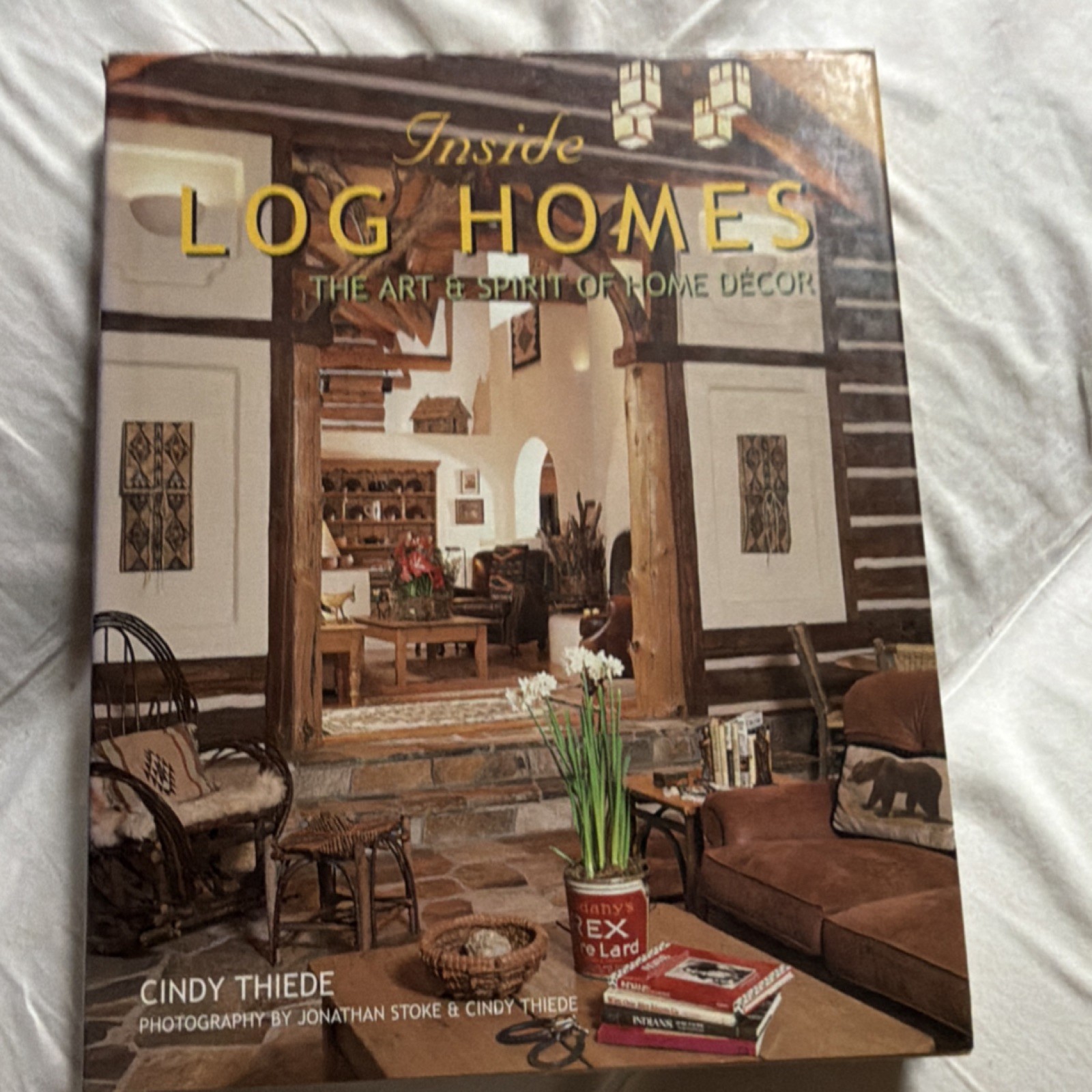 Gibbs Smith Inside Log Homes Cindy Thiede Hardcover Illustrated Log Homes Decor