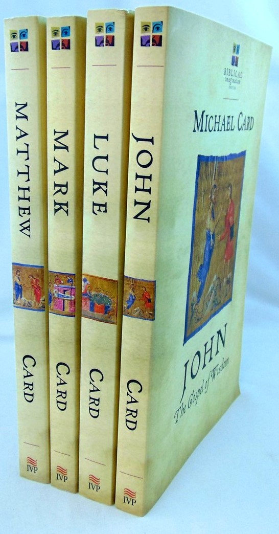 Michael Card: Biblical Commentaries Gospels 4 Book Lot. Matthew Mark Luke John