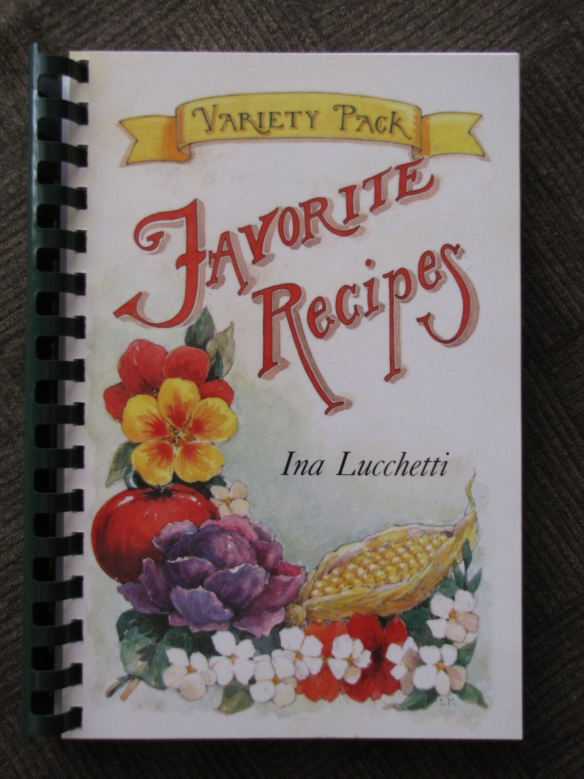 FAVORITE RECIPES Variety Pack by Ina Lucchetti 244+ pages from „THE FRUIT BOWL“